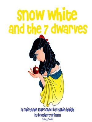 cover image of Snow White and the Seven Dwarfs, a fairytale